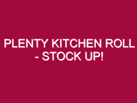 plenty kitchen roll stock up 1306971