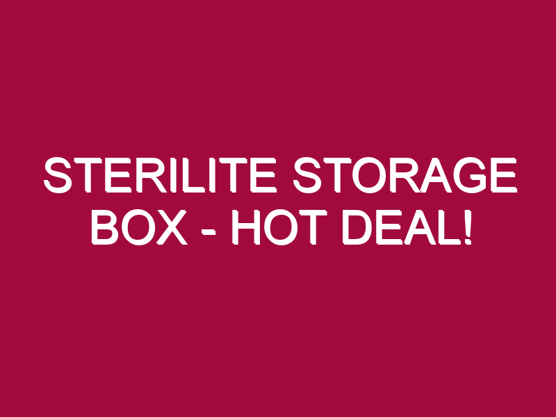Sterilite Storage Box – HOT DEAL!