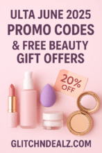 Ulta June 2025 Promo Codes & Free Beauty Gift Offers