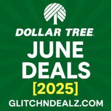 Dollar Tree June Deals 2025 – Best $1.25 Bargains for Summer