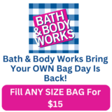 Bath & Body Works Bring Your OWN Bag Day