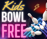 It’s Back! Kids Bowl Free All Summer Long!
