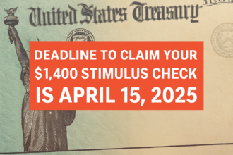 Deadline to Claim Your $1,400 Stimulus Check is Tonight: April 15, 2025