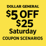 🛒 Dollar General Saturday $5 Off $25 Scenarios