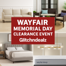 Wayfair Memorial Day Clearance Event 2025 | Glitchndealz