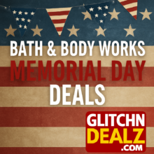 Bath & Body Works Memorial Day Sale 2025 – 50% Off Fragrance & Body Care | Glitchndealz