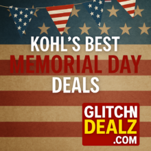 Kohls Memorial Day Sale 2025 – Best Doorbusters & Savings | Glitchndealz