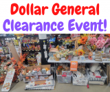 Dollar General Clearance Event! THIS WEEKEND!