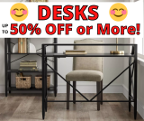 Desks Up To 50% OFF or More!