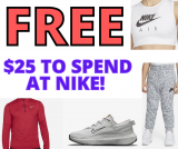 Nike FREEBIE-Get $25 To Spend at Nike!