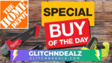 TODAYS HOME DEPOT DEAL OF THE DAY