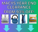 Macys End Of Year Clearance Has Started!! Up to 93% OFF