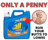 ALL LAUNDRY DETERGENT ONLY A PENNY AT LOWES