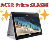 Acer 2-in-1 Touch Chromebook Price SLASH!