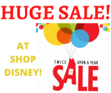 Shop Disney’s Twice Upon A Year Sale Is On!