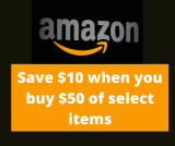 Save $10 when you buy $50 of select items On Amazon