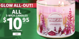 ALL 3-WICK CANDLES ARE JUST $10.95 AT BATH AND BODY WORKS