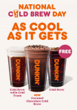 Today Only Free Cold Brew At Dunkin Donuts!