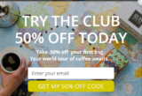 Try Coffee From Around The World! Enjoy 50% off your first month