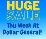 HUGE Sale at Dollar General!