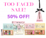 Too Faced Makeup On Sale Now!