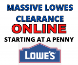 LOWES CLEARANCE ONLINE STARTING AT A PENNY