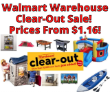 Walmart Warehouse Clear-Out Sale – Up To 75% Prices From $1.16 !