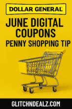 Dollar General June Digital Coupons & Penny Shopping Tips [2025]