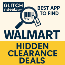 Best App to Find Walmart Hidden Clearance Deals