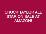 Chuck Taylor All Star ON SALE AT AMAZON!