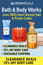 Bath & Body Works June 2025 Semi-Annual Sale & Promo Codes