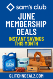 Sam’s Club June Membership Deals & Instant Savings [2025]