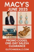 Macy’s June 2025 Promo Codes, One-Day Sales & Clearance