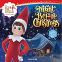 Elf on the Shelf: The Elf on the Shelf: Night Before Christmas (Paperback)