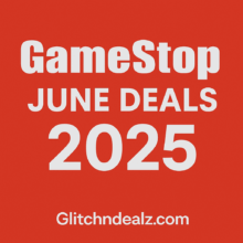 Gamestop June Deals 2025 – Video Game & Tech Bargains You Can’t Miss