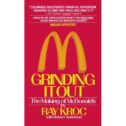 Grinding It Out : The Making of McDonald's (Paperback)