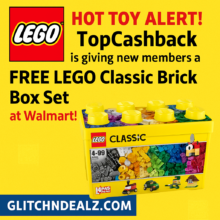 🧱 HOT TOY ALERT! Score a FREE LEGO Classic Brick Box Set at Walmart with TopCashback!