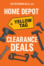 How to Score Home Depot Yellow Tag Clearance Deals