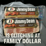 Jimmy Dean Hickory Smoked Bacon Is Glitching At Family Dollar