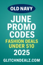 Old Navy June Promo Codes – Fashion Deals Under $10 [2025]
