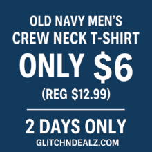 Old Navy Men’s Crew Neck T-Shirt Only $6 (Reg $12.99) – 2 Days Only!