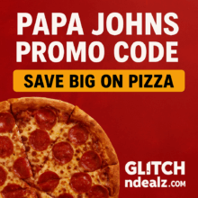 Papa Johns Promo Code – Save Big on Pizza, Sides & More