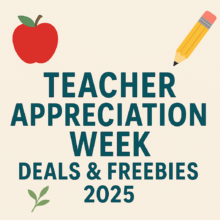 Teacher Appreciation Day Deals and Freebies 2025