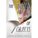 The Hidden Memory of Objects (Hardcover)