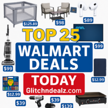 🏷️ Today’s Top 25 Walmart Deals You Can’t Miss!