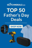 Top 50 Father’s Day Deals for 2025
