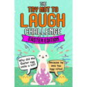 Try Not To Laugh Challenge - Easter Edition: Easter Basket Stuffer for Boys Girls Teens - Fun Easter Activity Books...