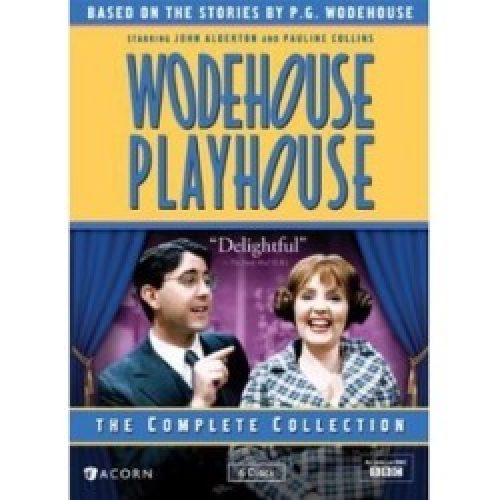 Wodehouse Playhouse: Complete Collection
