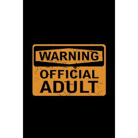 Warning Official Adult: 18th Birthday Gifts For Boys (Paperback)