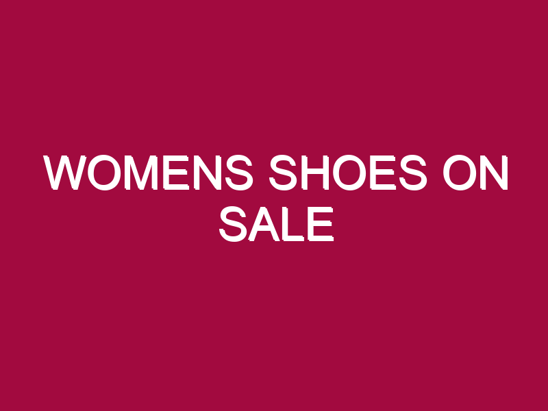 Womens Shoes On Sale